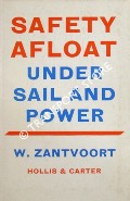 Safety Afloat Under Sail and Power by ZANTVOORT, W.